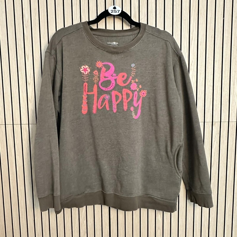 257 Natural Life Be Happy Graphic Sweatshirt (Small, Brown, EUC)